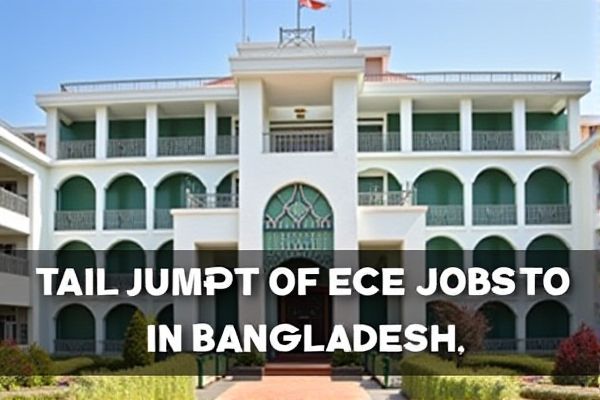 ECE Job Opportunities in Bangladesh